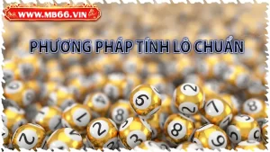phuong-phap-tinh-lo-chuan